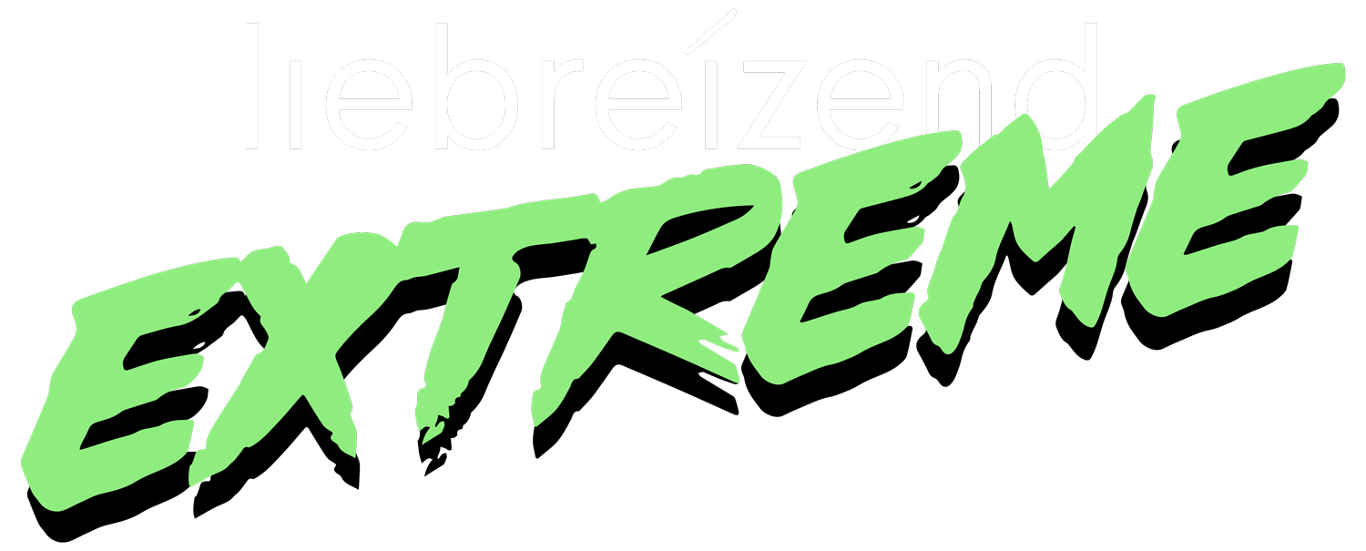 liebreizend EXTREME